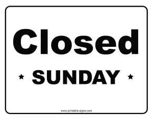 Closed Sunday Printable Sign