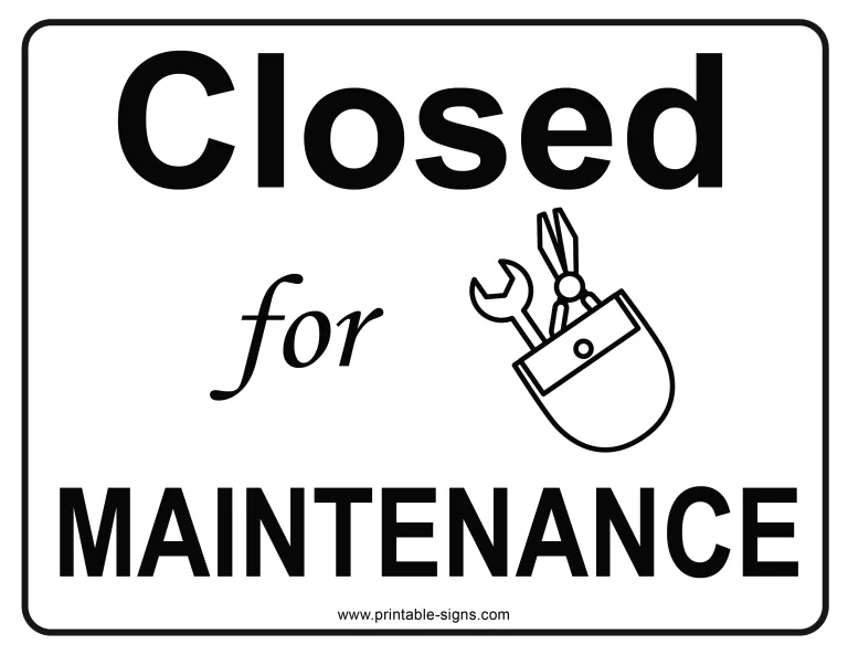 Closed for Maintenance Sign Printable