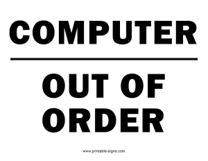 Computer Out of Order Sign