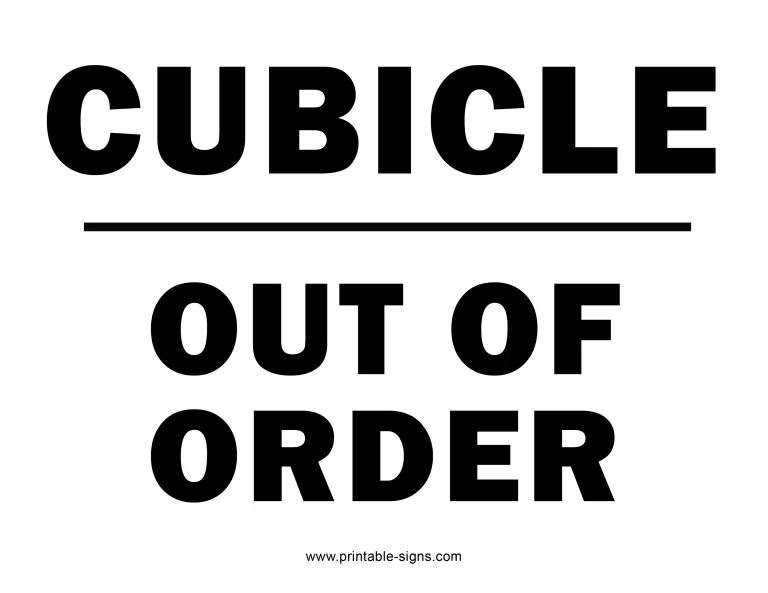 Cubicle Out of Order Sign