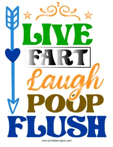 Funny Toilet Signs to Print - Live Laugh Fart Poop