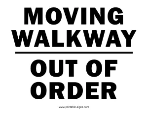 Moving Walkway Out of Order Sign