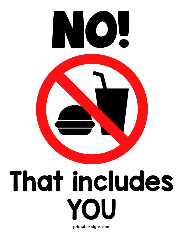 No Food or Drink - That Includes You