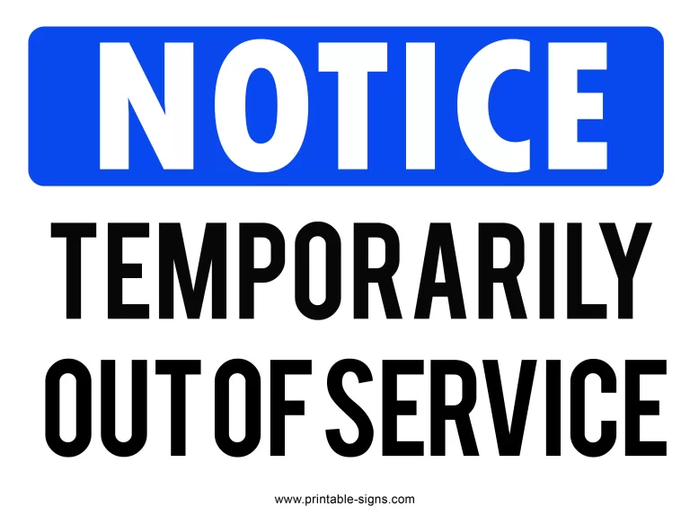 Notice Temporarily Out of Service Printable Sign