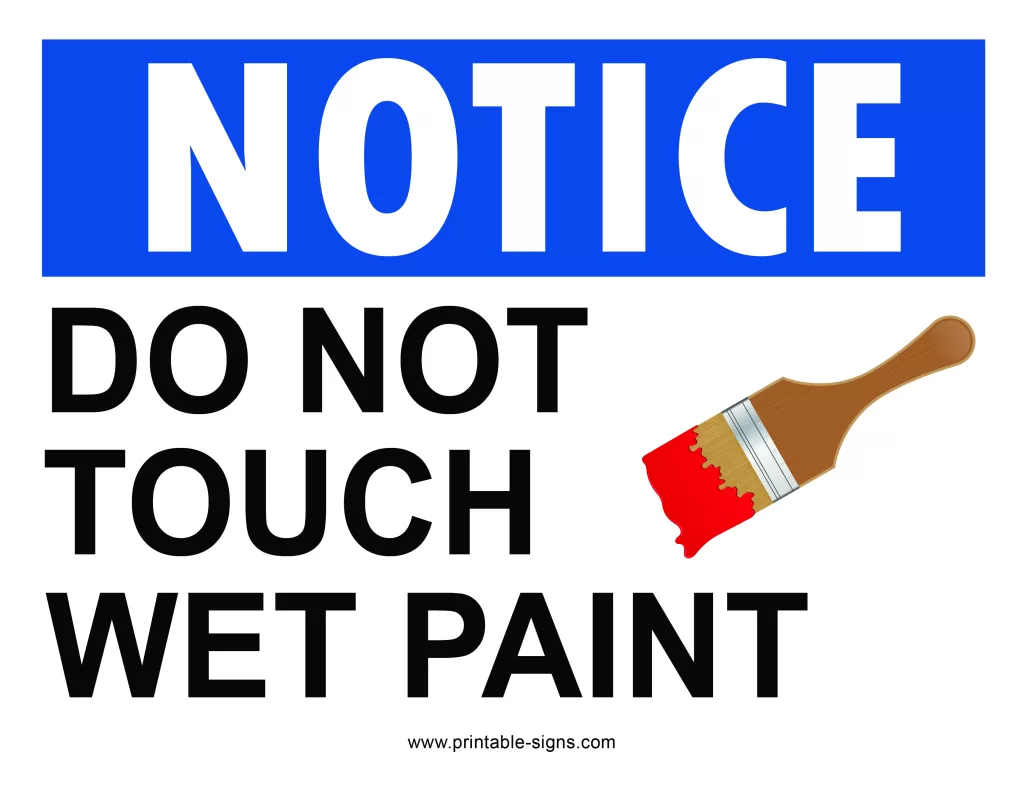 Notice Wet Paint Sign Printable Printable Signs   Notice Wet Paint Sign Printable 1024x791.webp