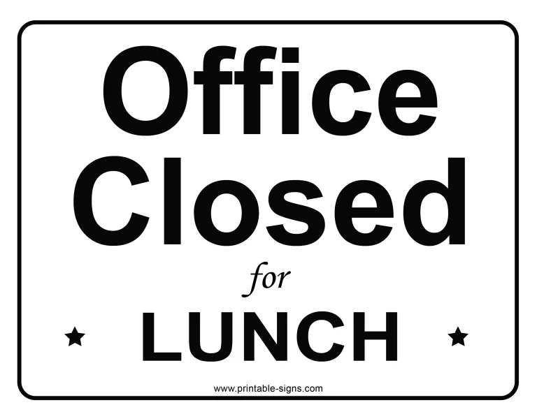 Office Closed for Lunch Sign