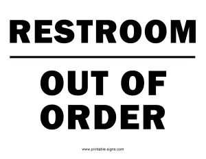 Restroom Out of Order Sign