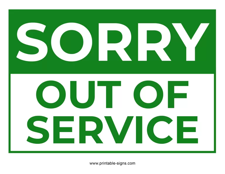 Sorry Out of Service Sign - Green