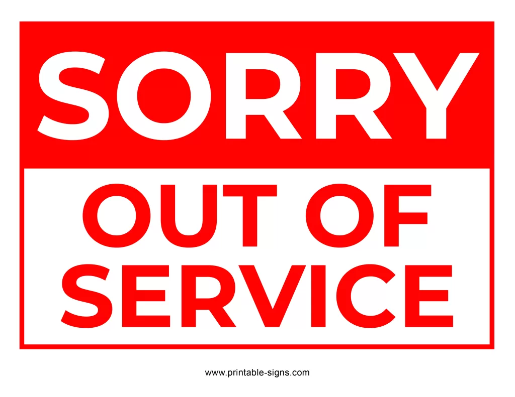 Sorry Out of Service Sign Printable Red Printable Signs