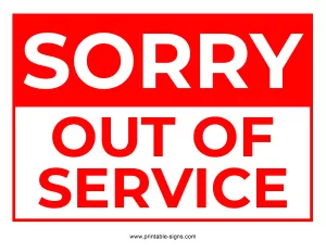 Sorry Out of Service Sign - Red