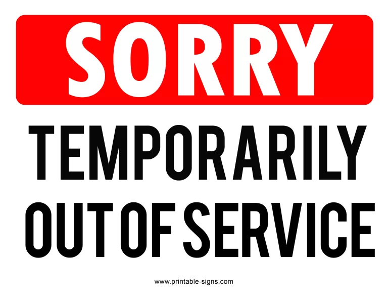 Sorry Temporarily Out of Service Printable Sign