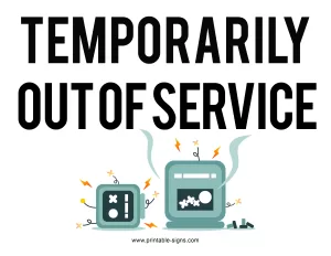 Temporarily Out of Service Sign Printable