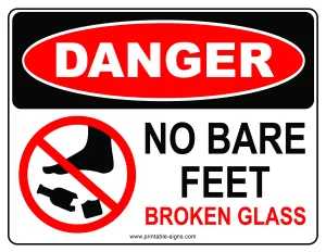 Danger No Bare Feet Broken Glass Sign