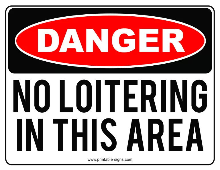 Danger No Loitering In This Area Sign Printable