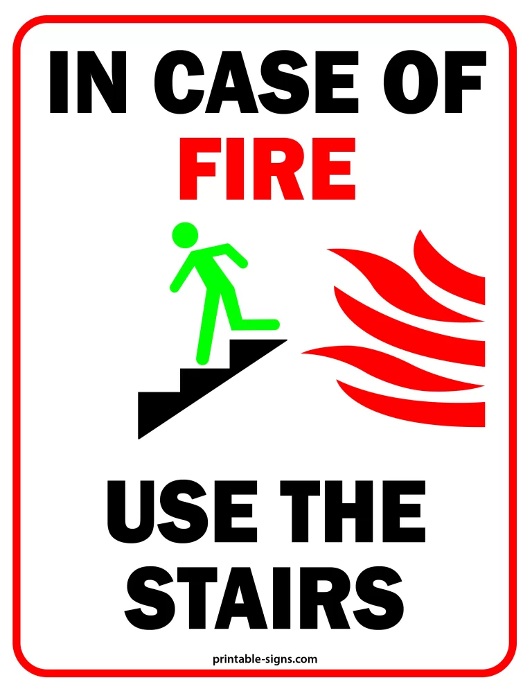 In Case of Fire Use Stairs