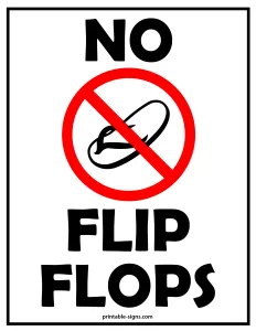 No Flip Flops Allowed Sign