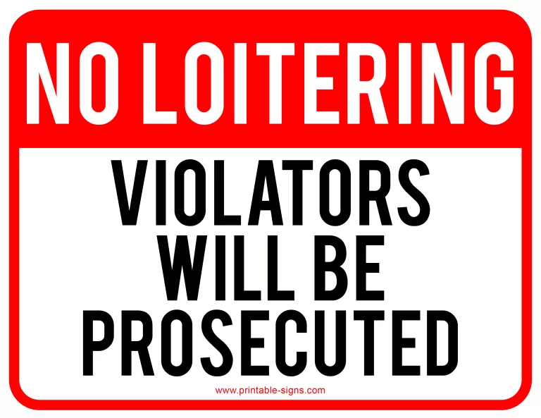 No Loitering Sign Printable Violators Prosecuted