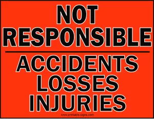 Not Responsible for Accidents Sign Printable