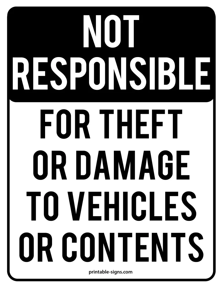 Not Responsible for Theft or Damage to Vehicles Sign Black