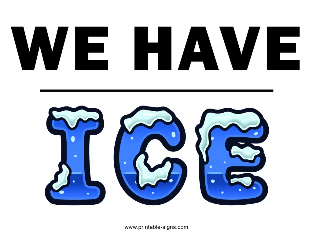 We Have Ice Sign - Printable Signs