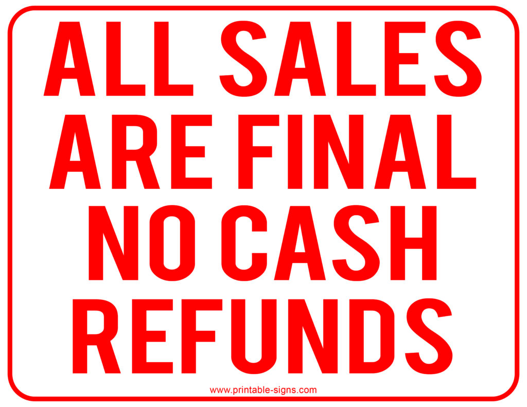 All Sales Are Final No Cash Refunds Sign