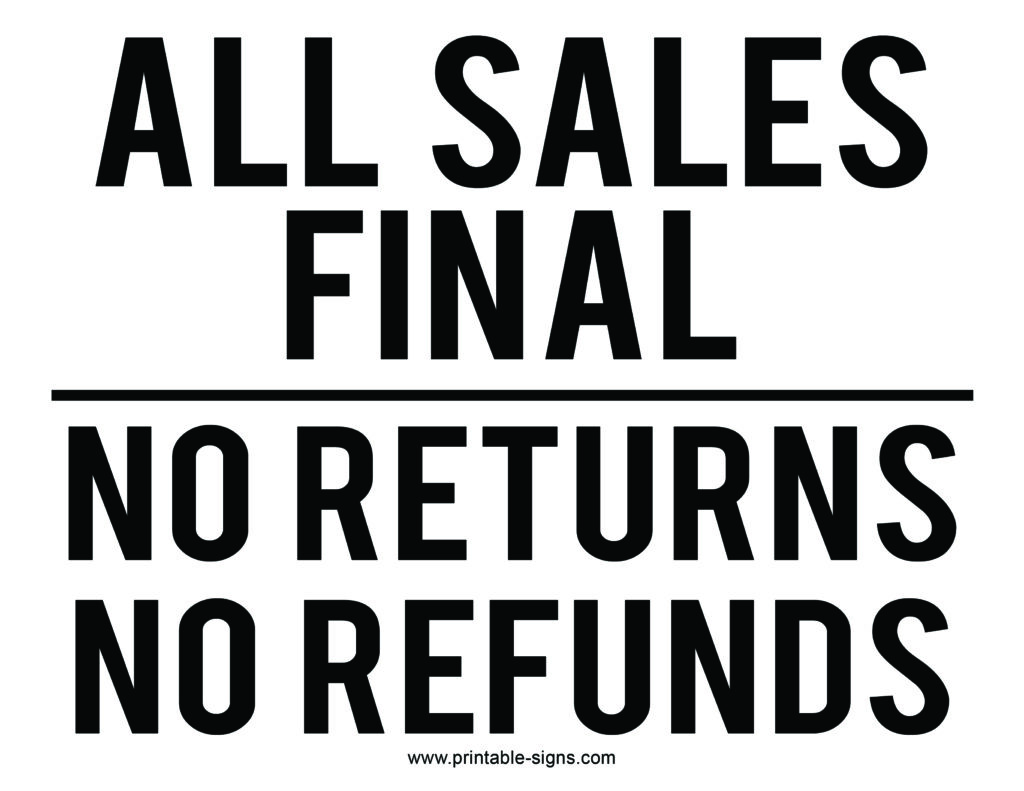 All Sales Final No Returns No Refunds Sign