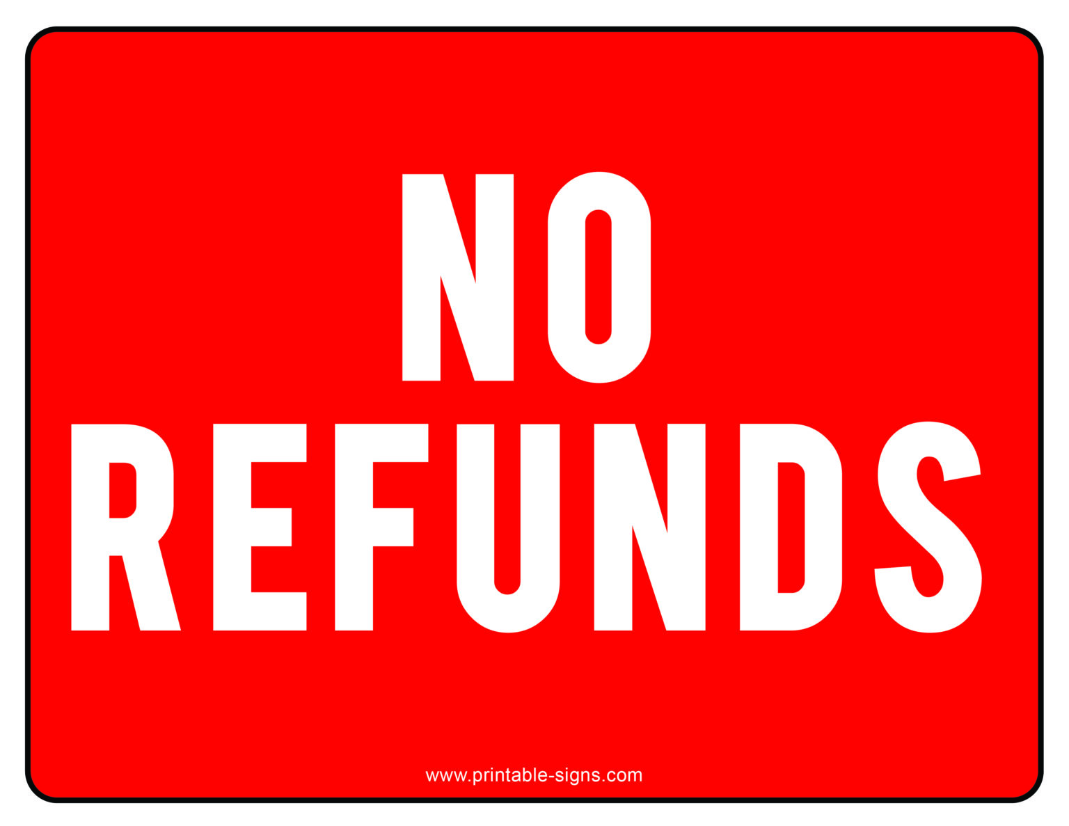 No refund printable signs printable signs