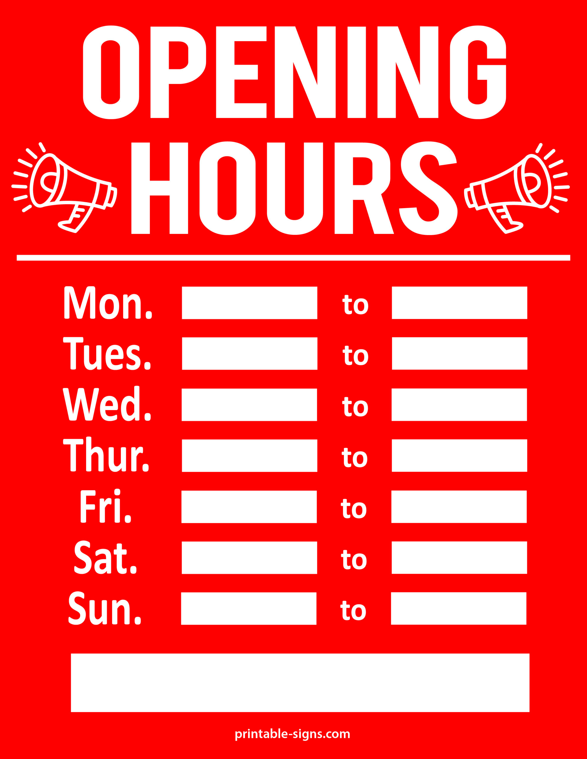 Our Opening Hours Monday to Sunday Red Sign